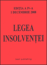 Legea insolventei. editia a II-a, actualizata la 05.03.2007