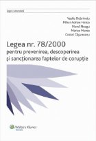 Legea nr. 78/2000 pentru prevenirea, descoperirea si sanctionarea faptelor de coruptie