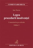 Legea procedurii insolventei. Comentarii pe articole. Editia 3