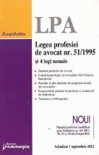 Legea profesiei de avocat nr. 51/1995 si 4 legi uzuale - actualizat 1 septembrie 2012