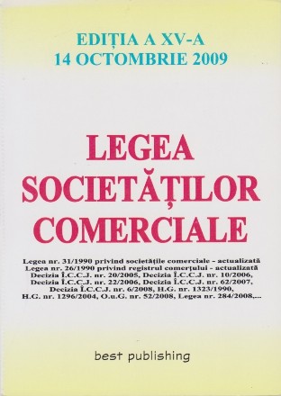 Legea societatilor comerciale - editia a XV-a - actualizata la 14 octombrie 2009