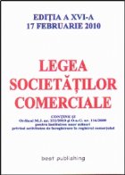 Legea societatilor comerciale - editia a XVI-a - actualizata la 17 februarie 2010