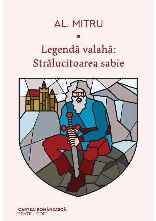 Legenda valaha: Stralucitoarea sabie