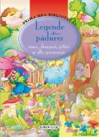 Legende din padure: zane, dragoni, pitici si alte personaje