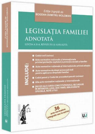 Legislaţia familiei adnotată