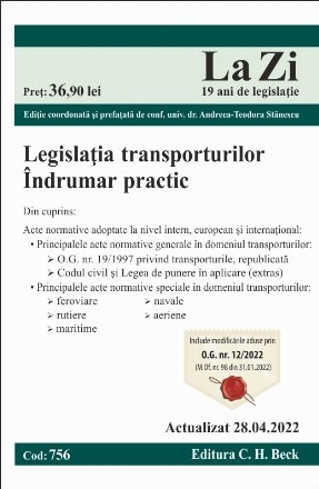 Legislaţia transporturilor : îndrumar practic,actualizat aprilie 2022