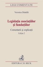 Legislatia asociatiilor si fundatiilor. Comentarii si explicatii. Editia 2