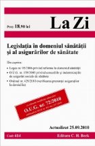 Legislatia in domeniul sanatatii si al asigurarilor de sanatate (actualizat 25.09.2010). Cod 414