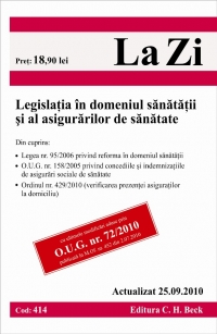 Legislatia in domeniul sanatatii si al asigurarilor de sanatate (actualizat 25.09.2010). Cod 414