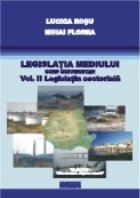 Legislatia mediului volumul Legislatia sectoriala