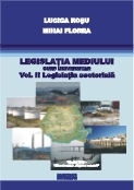 Legislatia mediului volumul 2. Legislatia sectoriala