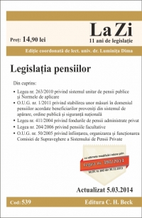 Legislatia pensiilor. Cod 539. Actualizat la 5.03.2014