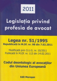 Legislatia privind profesia de avocat (07.02.2011)