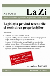 Legislatia privind terenurile si restituirea proprietatilor (actualizat la 5.01.2011). Cod 421