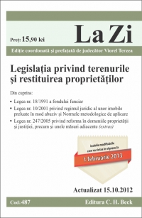 Legislatia privind terenurile si restituirea proprietatilor (actualizat la 15.10.2012). Cod 487