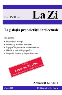 Legislatia proprietatii intelectuale (actualizat la 1 iulie 2010). Cod 398