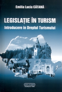 Legislatie in turism - Introducere in Dreptul Turismului