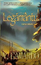 Legământul : roman istoric