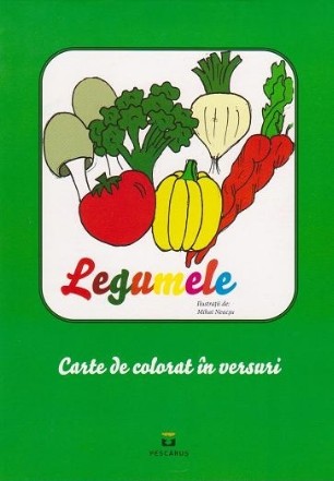 Legumele - carte de colorat in versuri