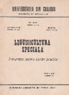 Legumicultura speciala. Indrumator pentru lucrari practice