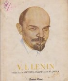 V. I. Lenin - Viata si activitatea oglindite in plastica