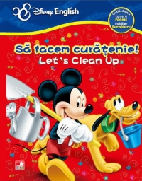 Let s clean up! - Sa facem curatenie!