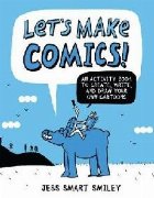 Let\'s Make Comics!