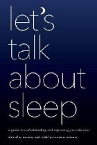 Let\'s Talk about Sleep