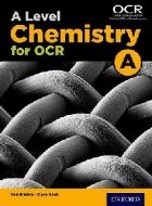 A Level Chemistry A for OCR Student Book