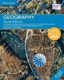 A/AS Level Geography for AQA Student Book with Cambridge Ele