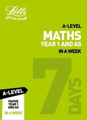 -level Maths Year 1 (and AS) In a Week