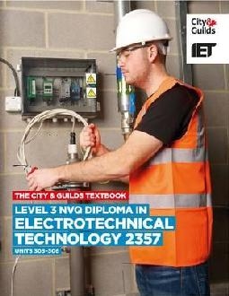 Level 3 NVQ Diploma in Electrotechnical Technology 2357 Unit