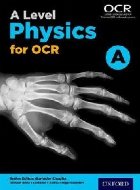 A Level Physics A for OCR Student Book