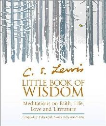 C.S. Lewis' Little Book of Wisdom