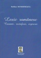 Lexic romanesc - cuvinte, metafore, expresii