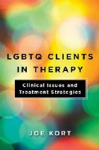 LGBTQ Clients in Therapy - Clinical Issues and Treatment Str