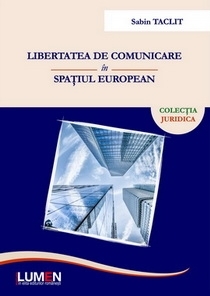 Libertatea de comunicare in spatiul european