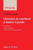 Libertatea de exprimare si limitele ei penale