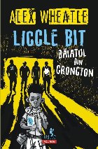 Liccle Bit, baiatul din Crongton