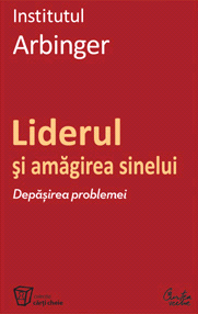 Liderul si amagirea sinelui. Depasirea problemei