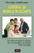 Liderul munca echipa