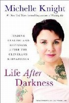 Life After Darkness