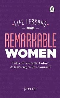 Life Lessons from Remarkable Women