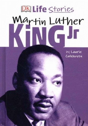 DK Life Stories Martin Luther King Jr