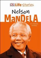 DK Life Stories Nelson Mandela