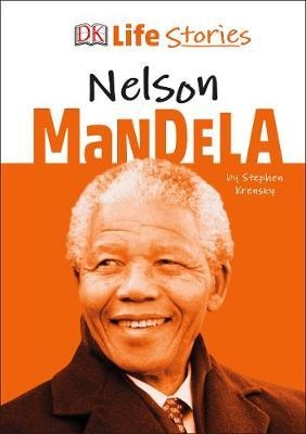 DK Life Stories Nelson Mandela