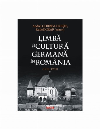 Limbă şi cultură germană în România - Vol. 2 (Set of:Limbă şi cultură germană în RomâniaVol. 2)