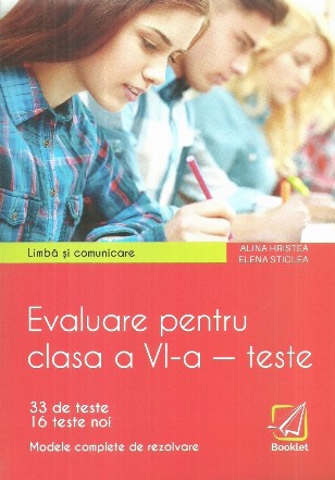 Limba si comunicare. Evaluare pentru clasa a VI-a, teste