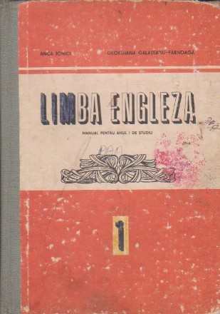 Limba Engleza - Manual pentru anul I de studiu