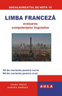 LIMBA FRANCEZA. Evaluarea competentelor lingvistice